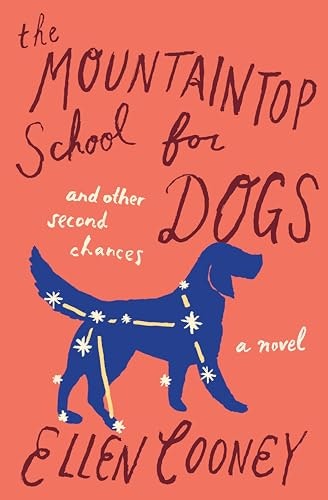 The Mountaintop School for Dogs and Other Second Chances: $1.99