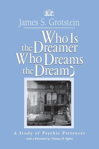 Who Is the Dreamer, Who Dreams the Dream? A Study of Psychic Presences: $53.59