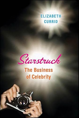 Starstruck: The Business of Celebrity: $0.50 Starstruck: The Business of Celebrity: $0.50