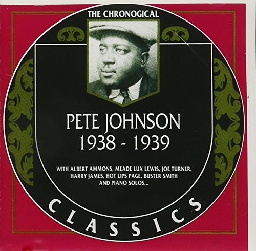 The Chronological Pete Johnson 1938-1939: $12.11