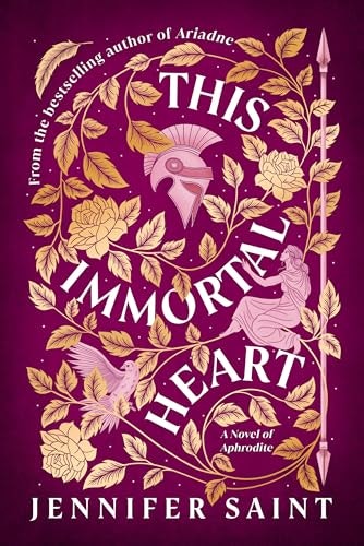 This Immortal Heart: A Novel of Aphrodite: $19.95