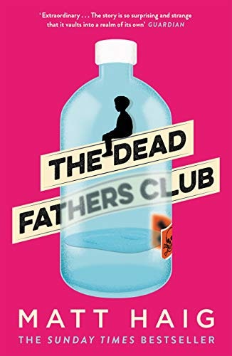 The Dead Fathers Club: $12.70 The Dead Fathers Club: $12.70