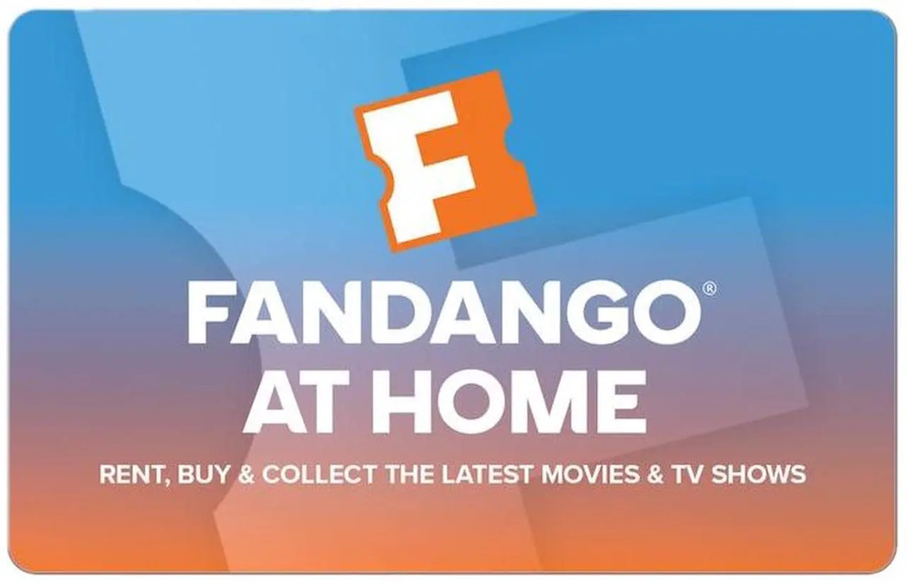 $25 Fandango at Home Gift Card: $20