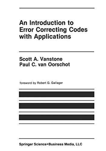 An Introduction to Error Correcting Codes with Applications: $52.24