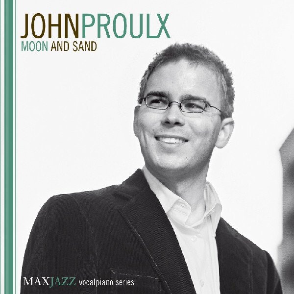 John Proulx Moon and Sand Jazz CD: $15.75 John Proulx Moon and Sand Jazz CD: $15.75