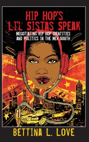 Hip Hop’s Li’l Sistas Speak: $29 Hip Hop’s Li’l Sistas Speak: $29