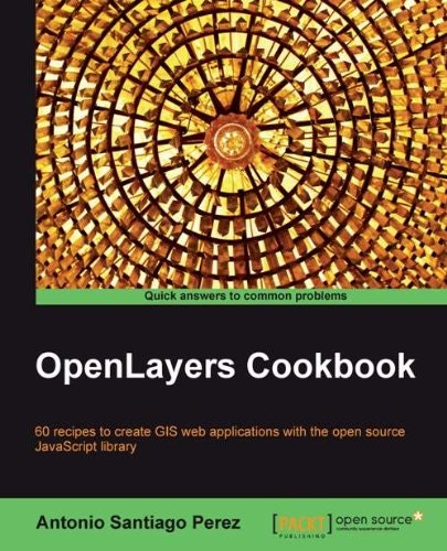 OpenLayers Cookbook: $18.49 OpenLayers Cookbook: $18.49