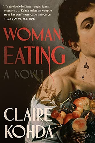Woman, Eating: A Literary Vampire Novel: $10.63