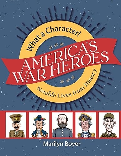 America's War Heroes: Notable Lives from History: $11.44 America's War Heroes: Notable Lives from History: $11.44