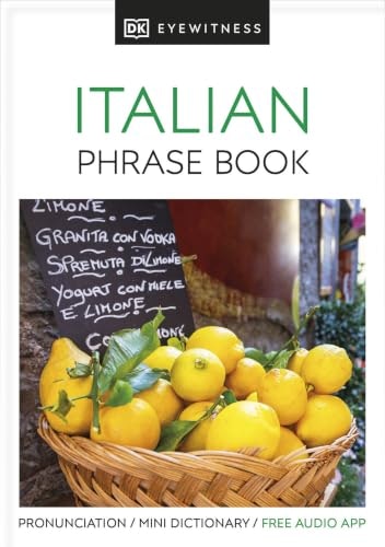 Eyewitness Italian Travel Phrase Book: $10.94 Eyewitness Italian Travel Phrase Book: $10.94