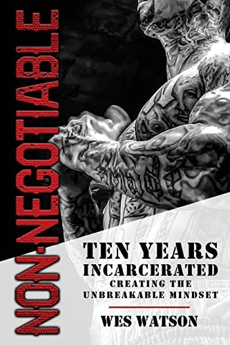 Non-Negotiable: Ten Years Incarcerated: $7.99