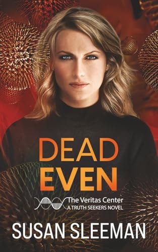 Dead Even: Truth Seekers Book 6: $10.83