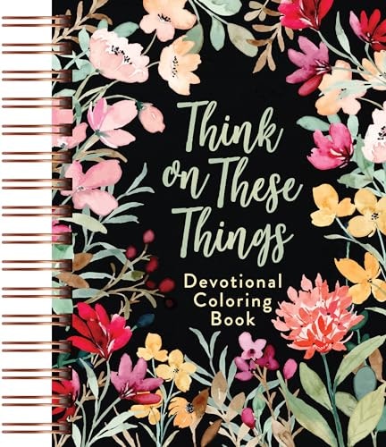 Think on These Things Devotional Coloring Book: $11.28