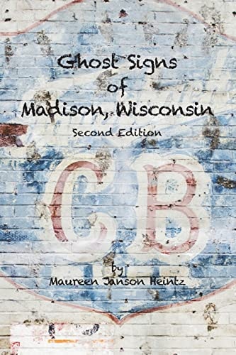 Ghost Signs of Madison, Wisconsin: $16.03 Ghost Signs of Madison, Wisconsin: $16.03