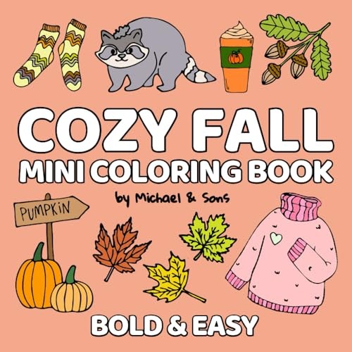 Cozy Fall 6x6-Inch Mini Coloring Book: $10.27 Cozy Fall 6x6-Inch Mini Coloring Book: $10.27
