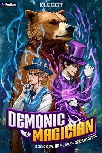 Peak Performance: An Isekai LitRPG (Demonic Magician Book 1): $0.99