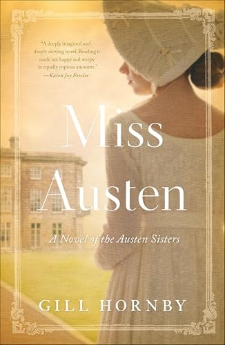 Miss Austen: A Novel of the Austen Sisters: $2.99