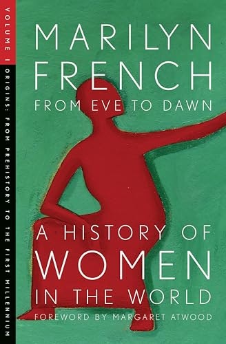 From Eve to Dawn: A History of Women in the World Volume I: $2.99