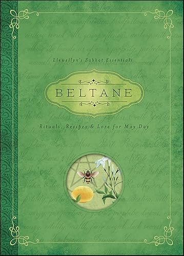 Beltane: Rituals, Recipes & Lore for May Day: $2.99 Beltane: Rituals, Recipes & Lore for May Day: $2.99