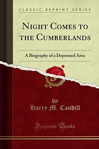 Night Comes to the Cumberlands: A Biography of a Depressed Area: $14.92 Night Comes to the Cumberlands: A Biography of a Depressed Area: $14.92