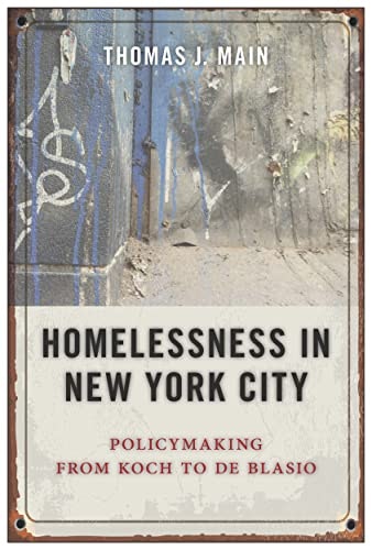 Homelessness in New York City: Policymaking from Koch to de Blasio: $14.16