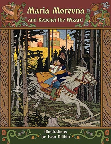 Maria Morevna and Koschei the Wizard: $9.28 Maria Morevna and Koschei the Wizard: $9.28