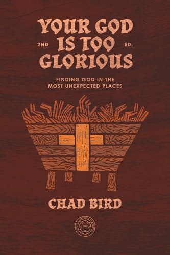 Your God Is Too Glorious: $12.38