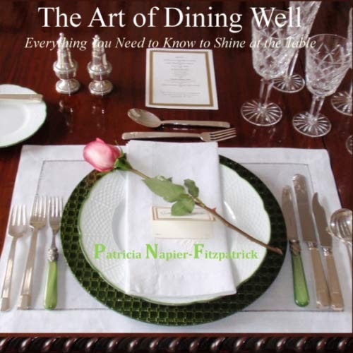 The Art of Dining Well: $13.93 The Art of Dining Well: $13.93