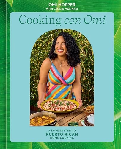 Cooking con Omi: A Love Letter to Puerto Rican Home Cooking: $28