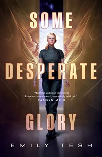 Some Desperate Glory: $17.58 Some Desperate Glory: $17.58