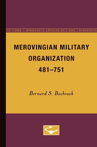 Merovingian Military Organization 481-751: $20.42 Merovingian Military Organization 481-751: $20.42