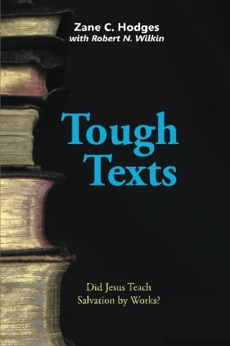 Tough Texts: Did Jesus Teach Salvation by Works?: $14.05 Tough Texts: Did Jesus Teach Salvation by Works?: $14.05