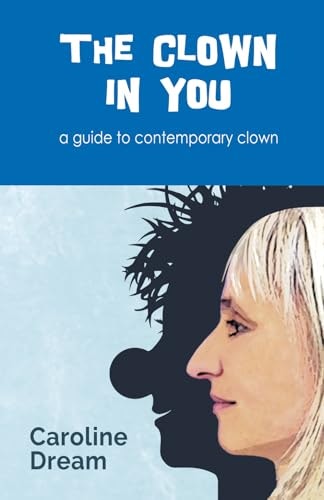 The Clown in You: $22.31 The Clown in You: $22.31
