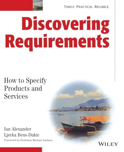 Discovering Requirements: How to Specify Products and Services: $29.69 Discovering Requirements: How to Specify Products and Services: $29.69