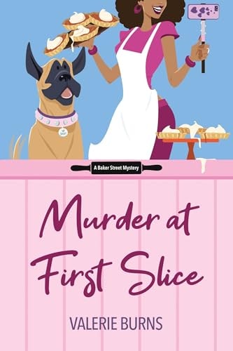 Murder at First Slice: A Baker Street Mystery Book 5: $8.24