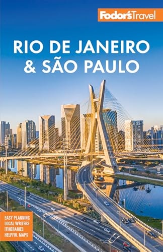 Fodor's Rio de Janeiro and Sao Paulo Travel Guide: $14.35 Fodor's Rio de Janeiro and Sao Paulo Travel Guide: $14.35