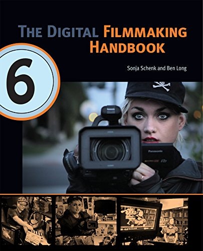 The Digital Filmmaking Handbook, Sixth Edition: $21.35