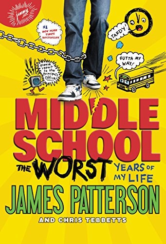 Middle School, The Worst Years of My Life: $6.99 Middle School, The Worst Years of My Life: $6.99