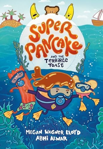 Super Pancake and the Terrible Toast: $10.38 Super Pancake and the Terrible Toast: $10.38