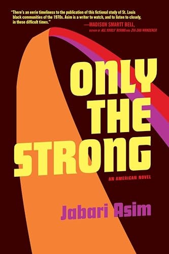 Only the Strong: An American Novel: $0.50