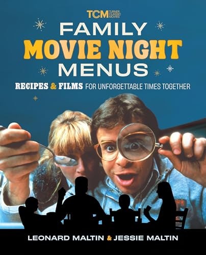 Family Movie Night Menus: Recipes & Films for Unforgettable Times Together: $16.51 Family Movie Night Menus: Recipes & Films for Unforgettable Times Together: $16.51