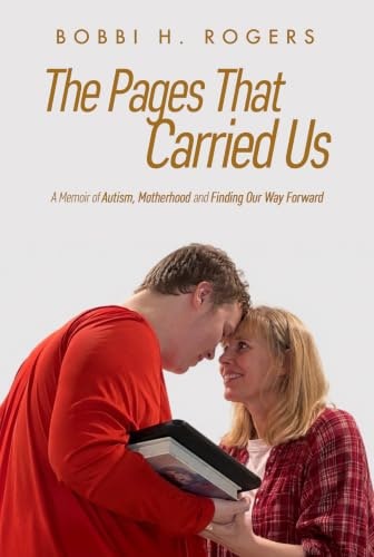 The Pages That Carried Us: A Memoir of Autism, Motherhood, and Finding Our Way Forward: $0.99