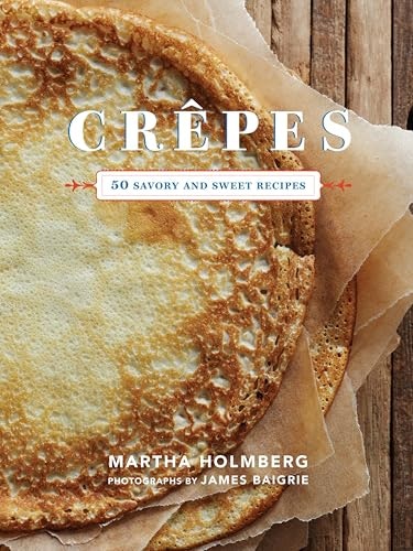 Crêpes: 50 Savory and Sweet Recipes: $1.99