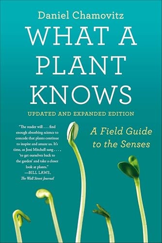 What a Plant Knows: A Field Guide to the Senses: $1.99