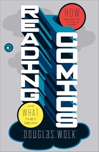 Reading Comics How Graphic Novels Work and What They Mean: $2.99