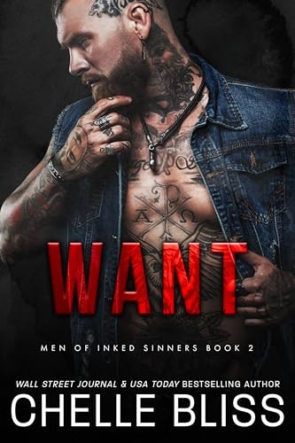 Want (Men of Inked Sinners Book 2): $2.49 Want (Men of Inked Sinners Book 2): $2.49