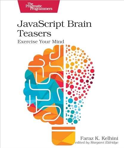 JavaScript Brain Teasers: $8.31 JavaScript Brain Teasers: $8.31