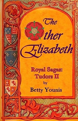 The Other Elizabeth: Royal Sagas Tudors II: $16.80 The Other Elizabeth: Royal Sagas Tudors II: $16.80