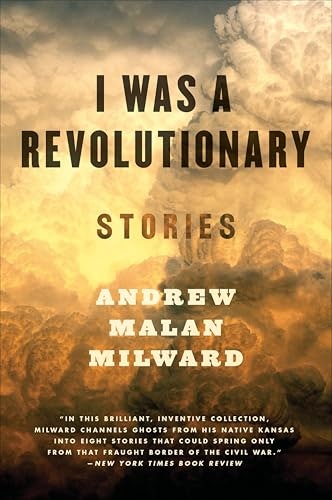 I Was a Revolutionary: Stories: $0.50 I Was a Revolutionary: Stories: $0.50