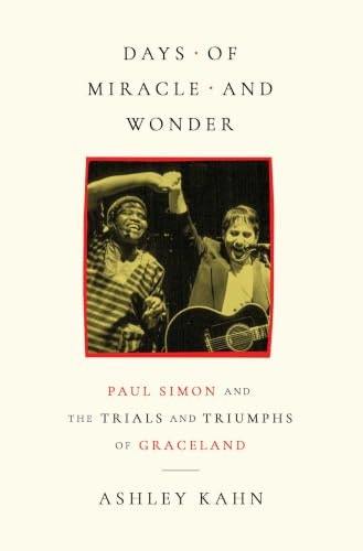Days of Miracle and Wonder: Paul Simon and the Graceland Album: $25.74